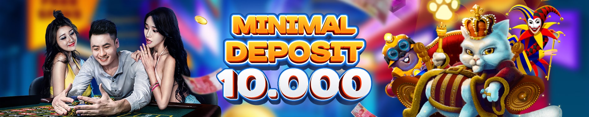 Minimal Deposit 10.000